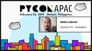 Pycon APAC 2019 - Matt Lebrun - Opening Remarks