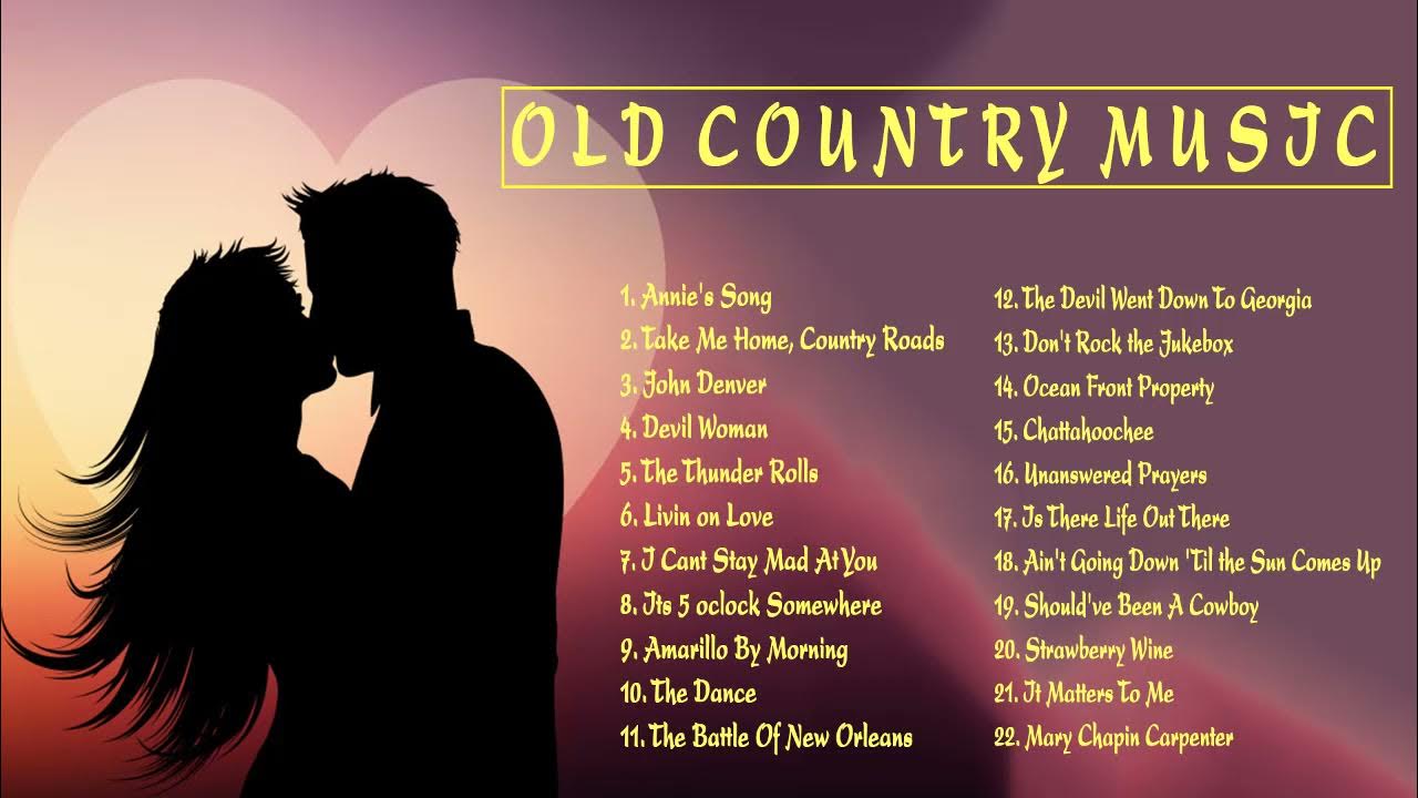 Best Classic Country Songs Of All Time Most Popular Classic Country