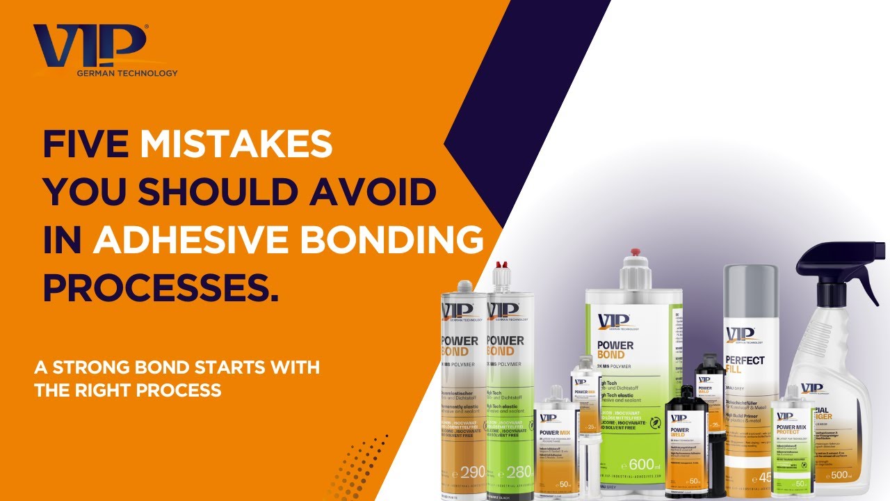 5 Mistakes you should avoid in Adhesive Bonding Processes