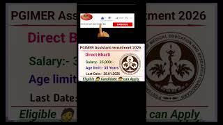 PGIMER CHANDIGARH ASSISTANT RECRUITMENT 2026 / Chandigarh recruitment 2026