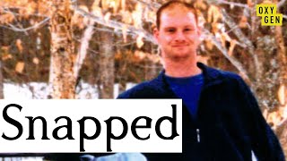 What Happened To Michael Severance? | Snapped Highlights | Oxygen Content