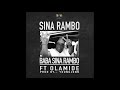 SINA RAMBO OUT WITH “BABA SINA RAMBO” FEATURING OLAMIDE
