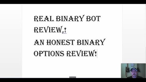 Real Binary Bot Review An Honest Binary Options Review