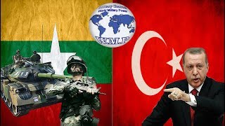 Myanmar Vs Turkey Military Power Comparison 2017