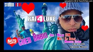 Cheb Babio 2016 (Bilal) Achek Achake Tali Hob Houb Tali (Grand Succé)