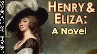 Jane Austen HENRY AND ELIZA: A NOVEL reading | Juvenilia Writing | 18th Century English Literature