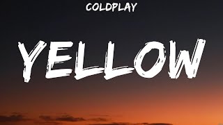 Coldplay - Yellow (Lyrics) Coldplay