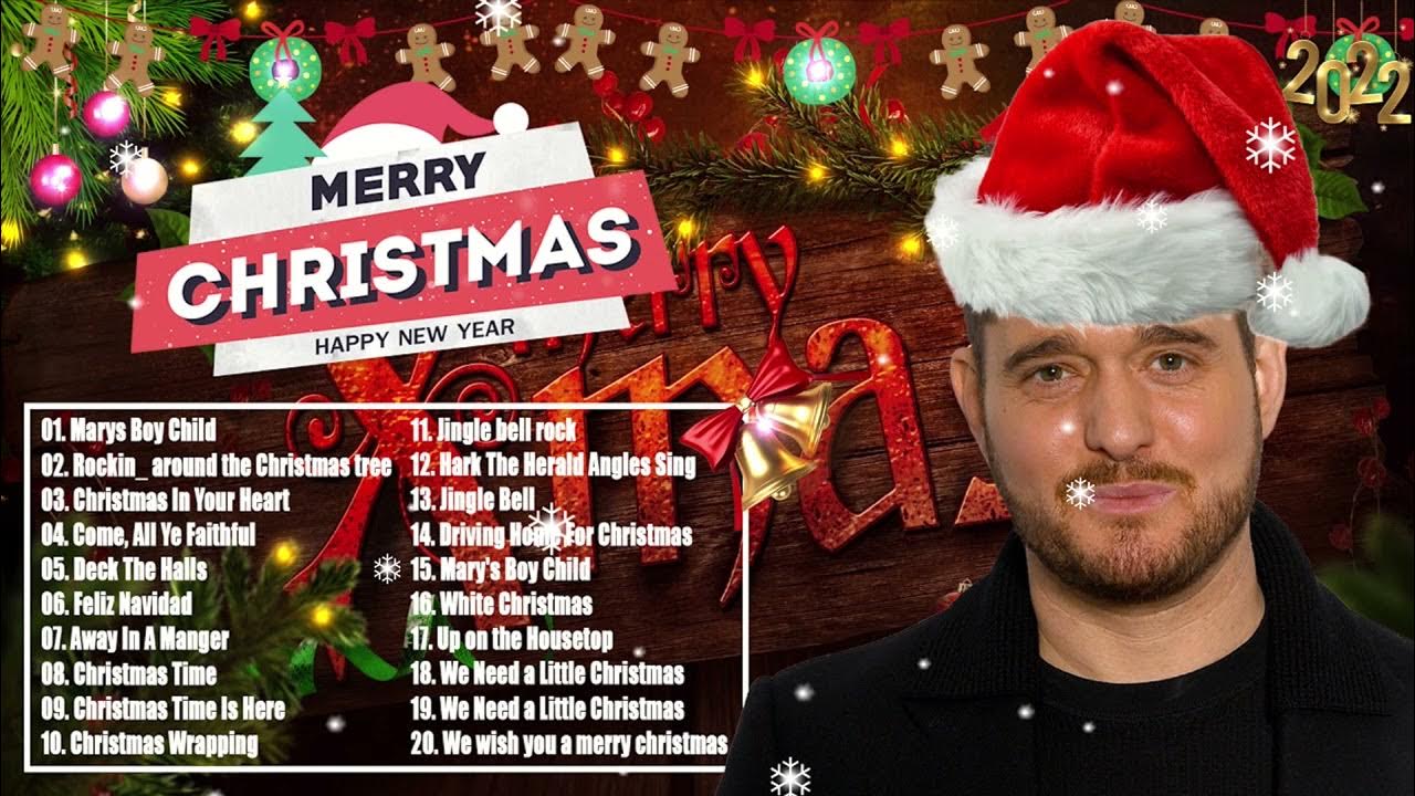 🎄 Michael Buble Christmas Songs Full Album 2022 🎄 Michael Buble