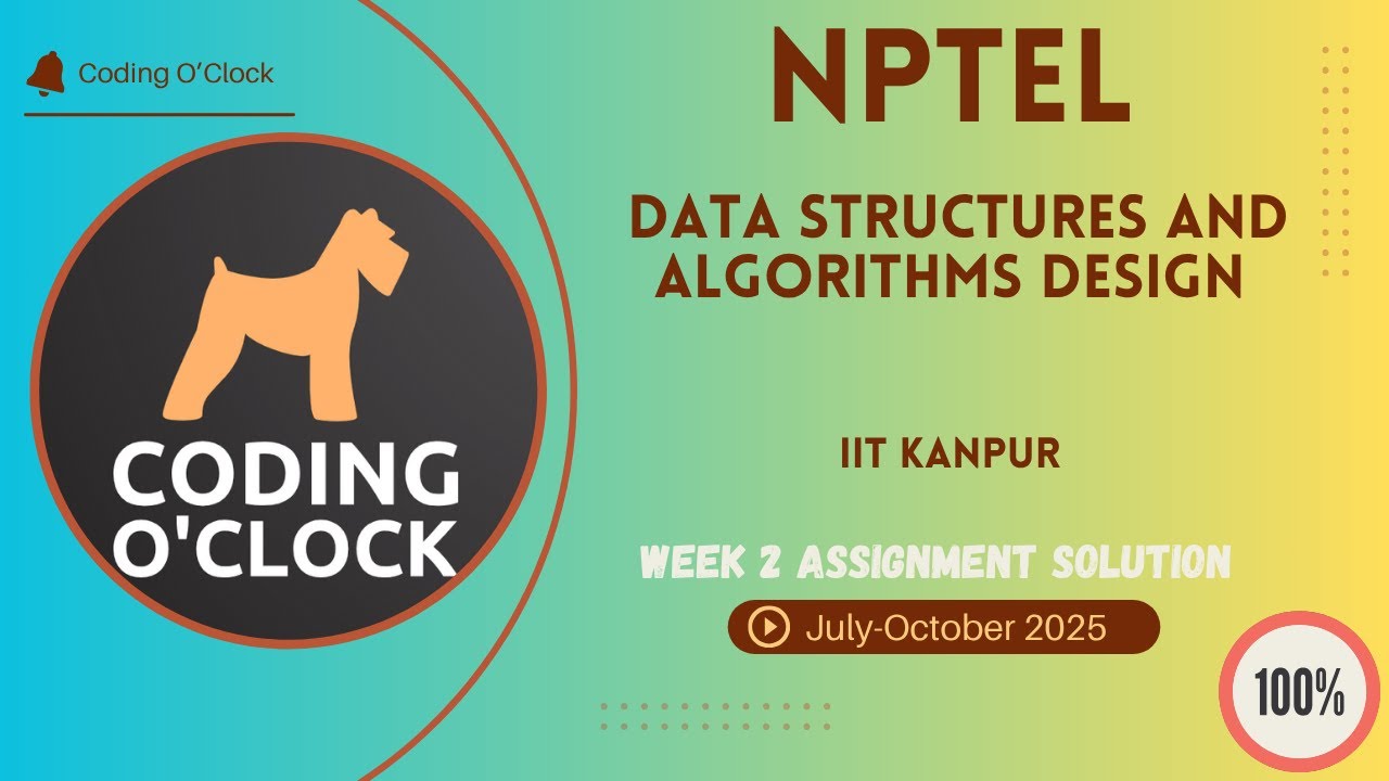 NPTEL Data Structures and Algorithms Design Week 2 QUIZ Solution July ...