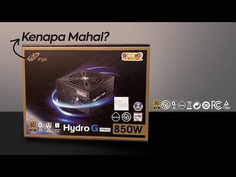 PSU Yang Bagus Kenapa Mahal? ft. FSP Hydro G Pro 850W