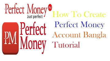 How To Create Perfect Money Account Bangla Tutorial