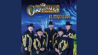 Video thumbnail of "Los Originales De San Juan - El Tequilero"