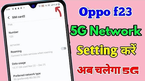 oppo f23 5g network settings, oppo f23 me 5g network kaise laye