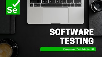 Application Testing on Selenium IDE (Pengujian Aplikasi menggunakan Selenium)