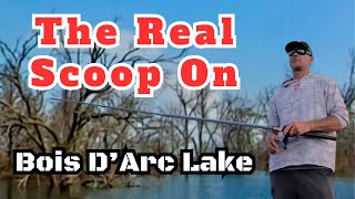 The REAL SCOOP on Bois D'Arc Lake (BRAND NEW LAKE!!!!!)