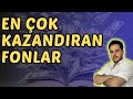 En ok kazandiran yatirim fonlari  1 aylik  6 aylik  yillik  yatrmfonu yatrmfonlar fon