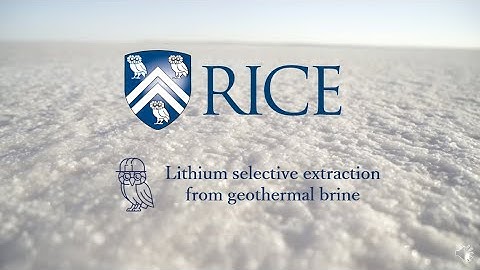 Lithium extraction from geothermal brine using selective electrodialysis - Rice University Team