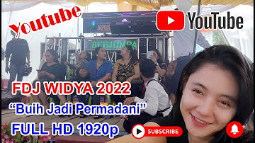 FULL HD 1920 x 1080p || FDJ WIDYA || BUIH JADI PERMADANI || Cek Aksi DJ Widya lebih Jooss 12 vocalis