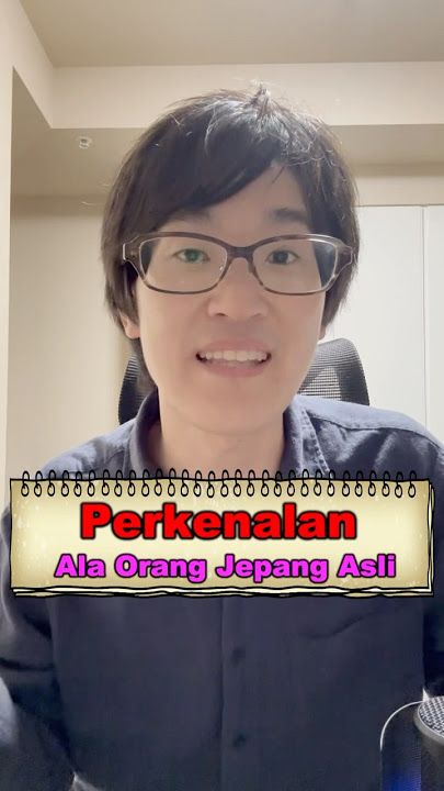 Cara Perkenalan Biar Kedengeran Kayak Orang Jepang Asli! 🇯🇵 #anime #bahasajepang