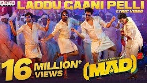 Laddu gaani pelli lyrics video|mad spuare|kalyan shankar|bheems ceciroleo|kasarla shyam|mangli