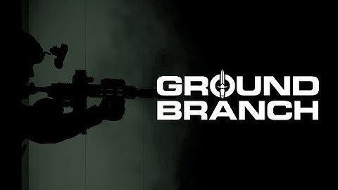 GROUND BRANCH V1033 BETA: Weapon Additions, Map Changes and More