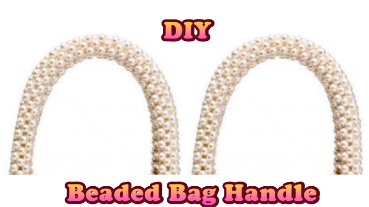 How to make a beaded bag Handle / DIY Craft