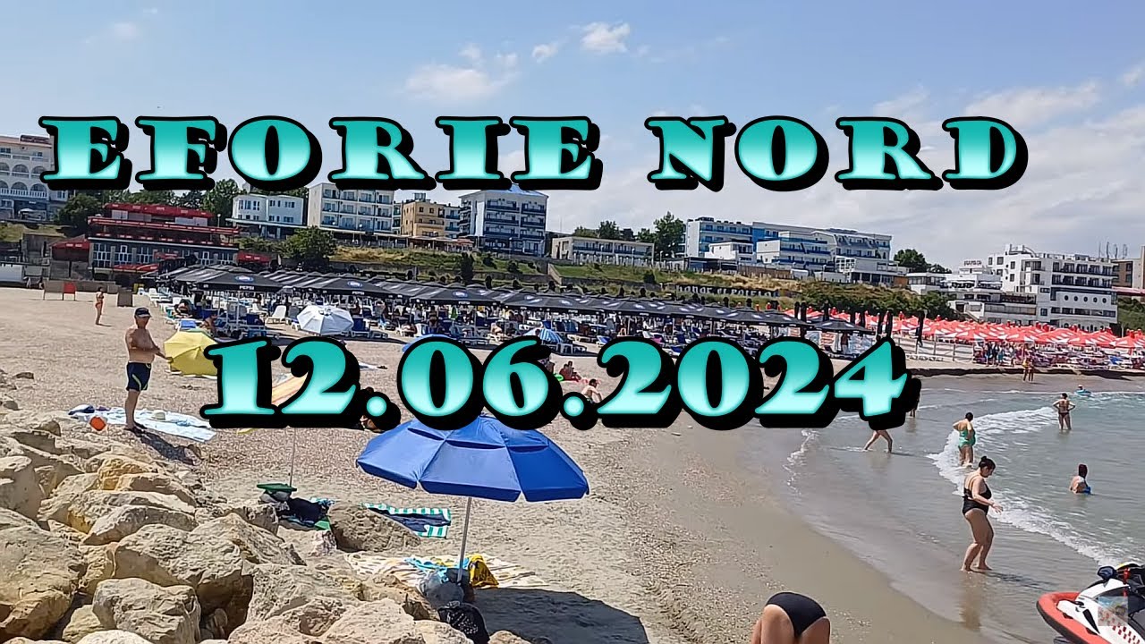 🌞🌞Eforie Nord 12 iunie 2024💥💥