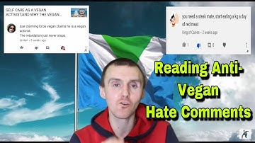 Reading My Anti Vegan Hate Comments