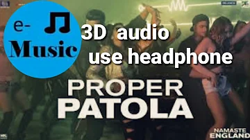 3D audio of proper patola