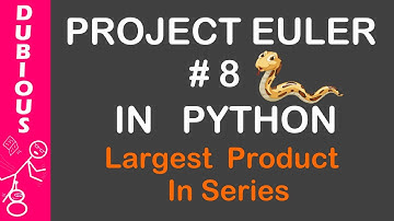 Project Euler #8 In Python
