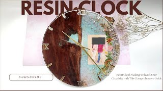 DIY Resin Clock Making: Unleash Your Creativity with This Comprehensive Guide