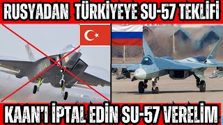 Rusyadan Türkiye'ye Su-57 Teklifi ! Kaan yerine Su-57 Ortak üretim yapalım...
