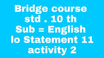 10 th Bridge course english lo Statement 11 activity 2