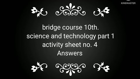 bridge course 10th. science 1. activity sheet no 4. answers #bridgecourse