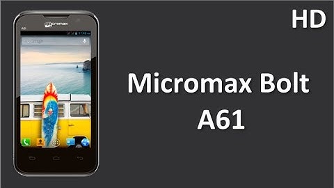 Micromax Bolt A61 Price Specification Review 1500mAh Battery with 1 GHz Spreadtrum Processor