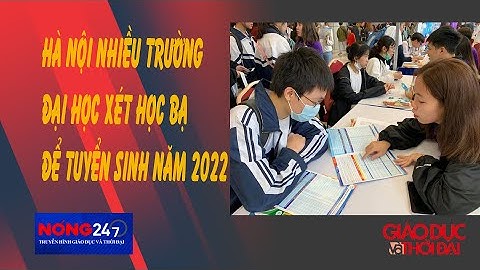 Xét học bạ Học viện Nông nghiệp 2022