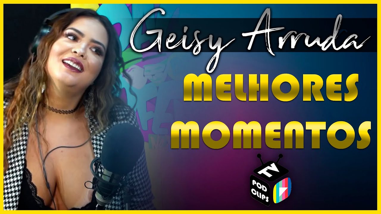 Geisy Arruda [MELHORES MOMENTOS]