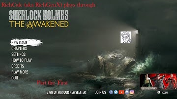 Things Are Afoot In England.  Sherlock Holmes The Awakened (Reboot) Playthrough (1/10)