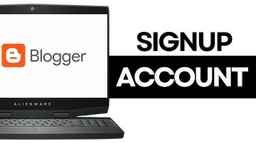 How to Signup New Blogger Account