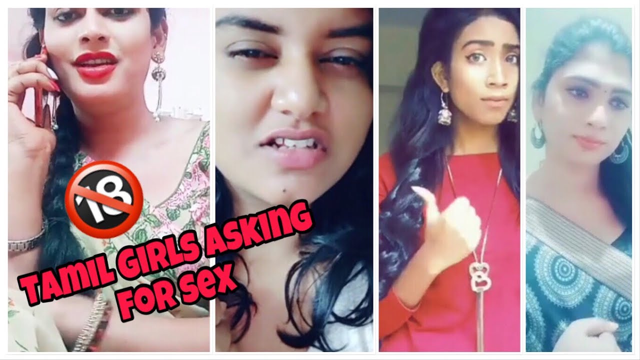 Tamil Girls Asking For Sex Tiktok Musically Dubsmash Youtube