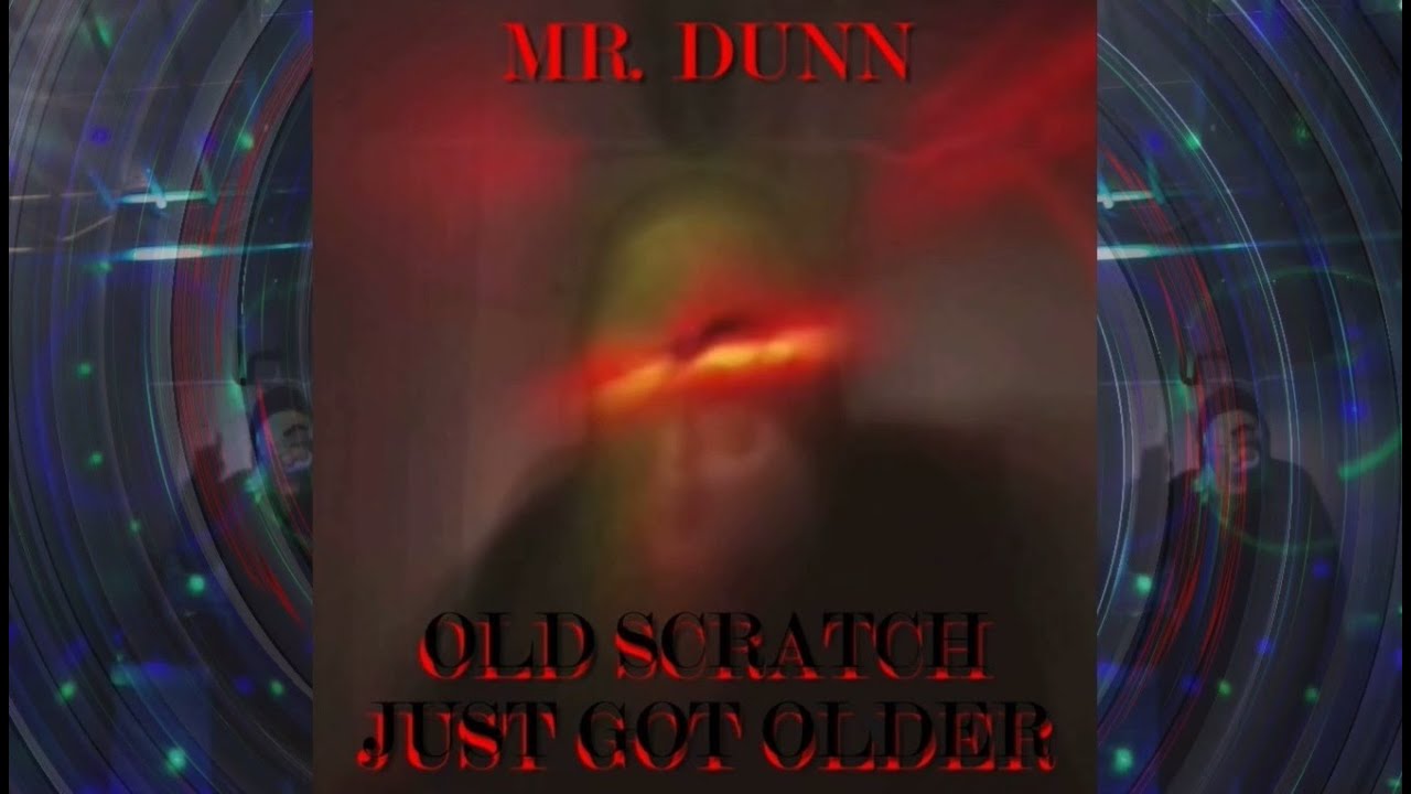 Mr. Dunn - Old Scratch Just Got Older (FULL ALBUM) [Disc 2] - YouTube
