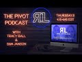 The RLT PIVOT Podcast Ep #12 Starting your Month off on the right Foot