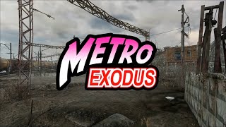 Metro Exodus by Metalyst