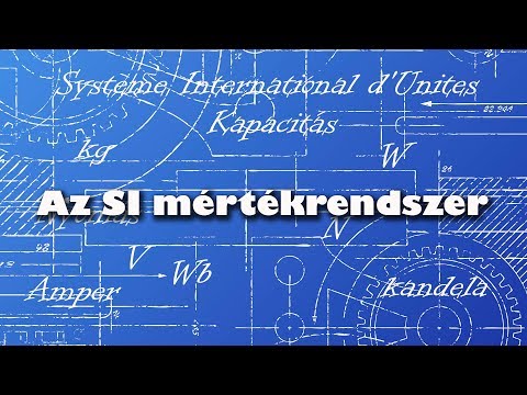 Videó: Miért használjuk az SI rendszert?