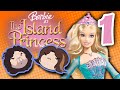 Barbie The Island Princess - Watch Out for Crabs! - PART 1 - Game Grumps