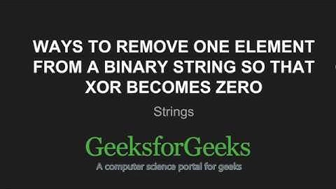 Count ways to remove one element from a binary string so that XOR becomes zero | GeeksforGeeks