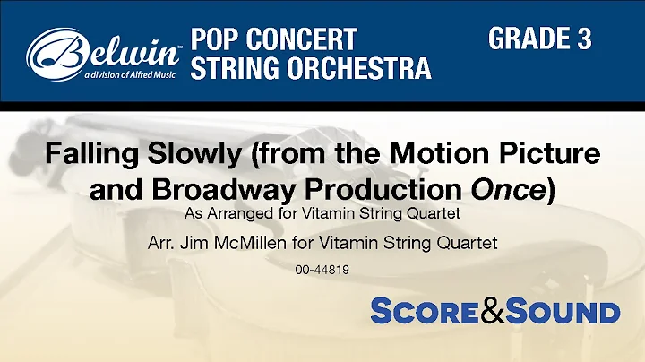 Falling Slowly, arr. Jim McMillen - Score & Sound