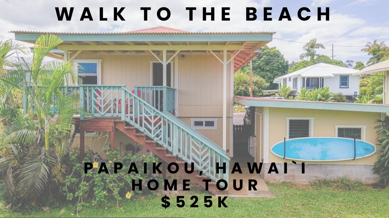 Papaikou Home Tour Walking Distance to the Beach! 524,900 YouTube