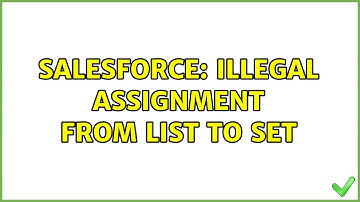 Salesforce: Illegal assignment from LIST to SET (2 Solutions!!)