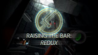 Raising the Bar: Redux - Division 3 Demo Teaser